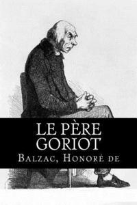 bokomslag Le Père Goriot