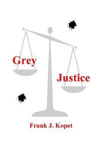 bokomslag Grey Justice