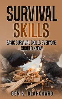 bokomslag Survival Skills: Basic Survival Skills Everyone Should Know