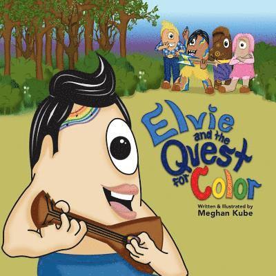 Elvie and the Quest for Color 1