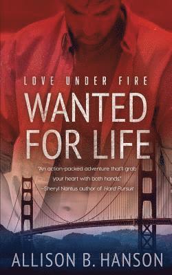 Allison B. Hanson - Wanted for Life, Häftad