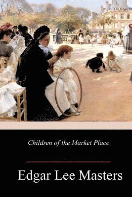 Children of the Market Place 1