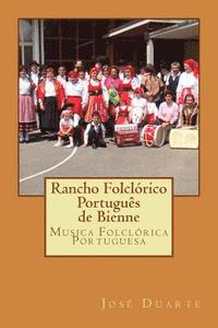 bokomslag Rancho Folclorico Portugues de Bienne: Musica Folclórica Portuguesa