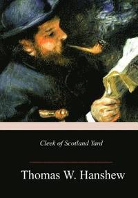 bokomslag Cleek of Scotland Yard