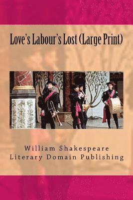 bokomslag Love's Labour's Lost (Large Print)