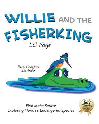 bokomslag Willie and the Fisherking: Exploring Florida's Endangered Species