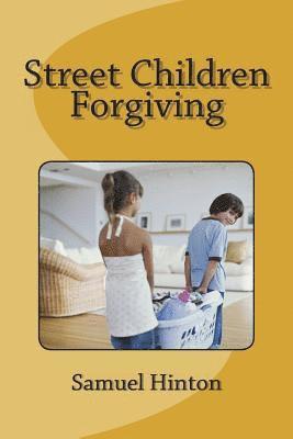 Street Children Forgiving 1