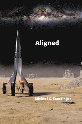 Michael C. Staudinger - Aligned, Häftad