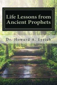 bokomslag Life Lessons from Ancient Prophets
