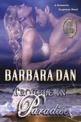 Trouble in Paradise 1