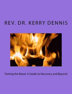 Taming the Beast: A Guide to Recovery and Beyond 1