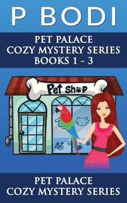 Pet Palace Series Books 1-3 1