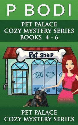 Pet Palace Series Books 4-6