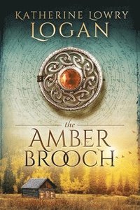 bokomslag The Amber Brooch: Time Travel Romance