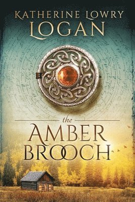 The Amber Brooch: Time Travel Romance 1