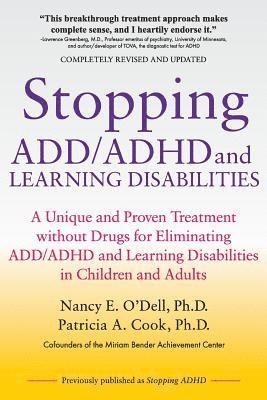 bokomslag Stopping ADD/ADHD and Learning Disabilities: A Unique and Proven Treatment without Drugs for Eliminating ADD/ADHD and Learning Disabilities in Childre