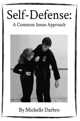 Self-Defense: A Common Sense Approach 1