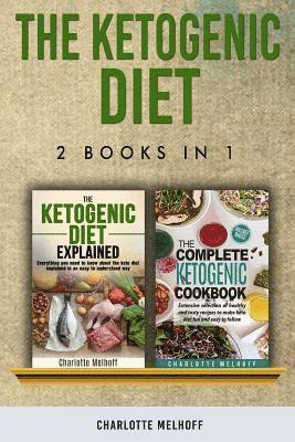 bokomslag The Ketogenic Diet, 2 books in 1