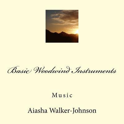 Basic Woodwind Instruments 1