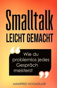 bokomslag Smalltalk: Wie du problemlos jedes Gespräch meisterst