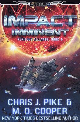 Chris J. Pike, M. D. Cooper - Impact Imminent, Häftad