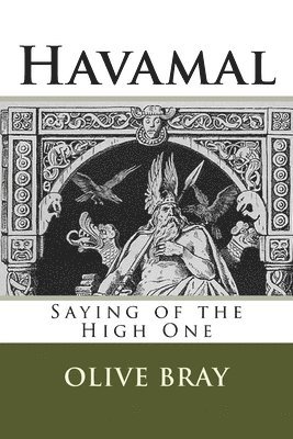 Havamal: Saying of the High One 1