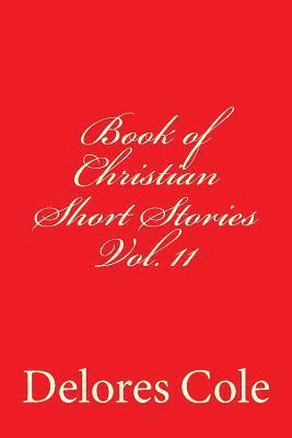 bokomslag Book of Christian Short Stories Vol. 11