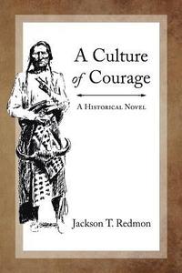 bokomslag A Culture of Courage