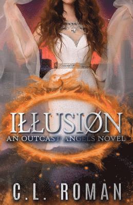 bokomslag Illusion: An Outcast Angels Novel