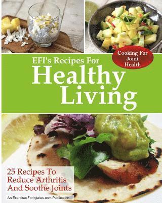 bokomslag Cooking for Joint Health: 25 Recipes to Reduce Arthritis and Soothe Joints