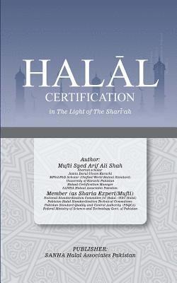 Sayyid Arif Ali Shah - Halal Certification in The Light of The Shari'ah, Häftad