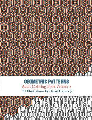 bokomslag Geometric Patterns - Adult Coloring Book Vol. 8