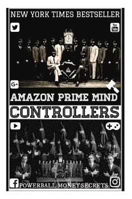 Amazon Prime Mind Controllers: How To Break The Matrix And Manifest The Reality That You Want.