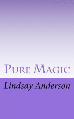 Lindsay Anderson - Pure Magic, Häftad