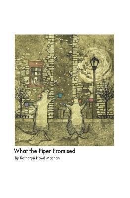 What the Piper Promised 1