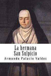 bokomslag La hermana San Sulpicio