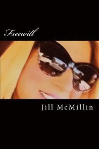 bokomslag Freewill: A Memoir