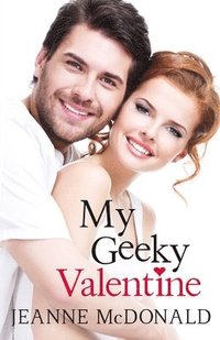 bokomslag My Geeky Valentine