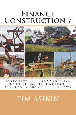 Finance Construction 7: Corporate IFRS-GAAP (B/S-I/S) Engineering Technologies No. 5,501-6,000 of 111,111 Laws 1