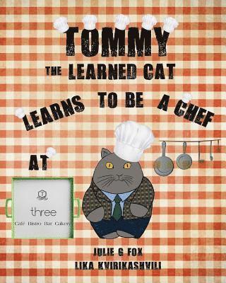 Tommy the Learned Cat Learns to be a Chef at Three Cafe 1