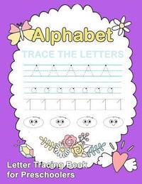 bokomslag Letter Tracing Book for Preschoolers: Number and Alphabet Tracing Book, Practice For Kids, Ages 3-5, Number Writing Practice, Alphabet Writing Practic