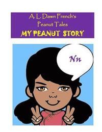 bokomslag My Peanut Story (N): Essay Writing Project