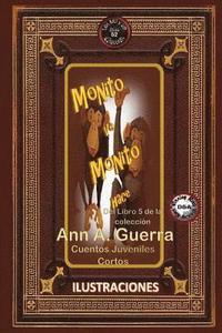 bokomslag Monito ve, monito hace: Cuento No: 52