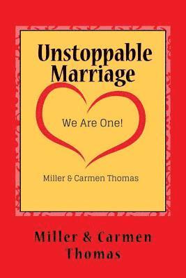 bokomslag Unstoppable Marriage: We Are One!