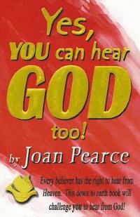 bokomslag Yes, You Can Hear God Too