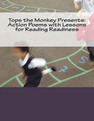 Sharon Oberne - Tops the Monkey Presents: Action Poems with Lessons for Reading Readiness, Häftad