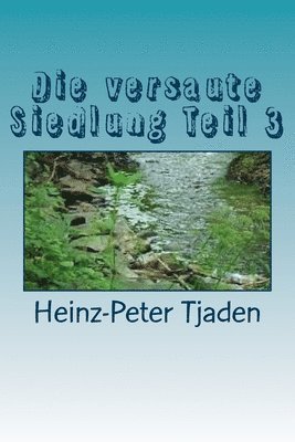 Die versaute Siedlung Teil 3: Wer treibt es mit wem? 1