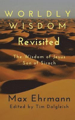 Worldly Wisdom Revisited 1