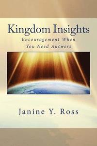 bokomslag Kingdom Insights: Encouragement When You Need Answers