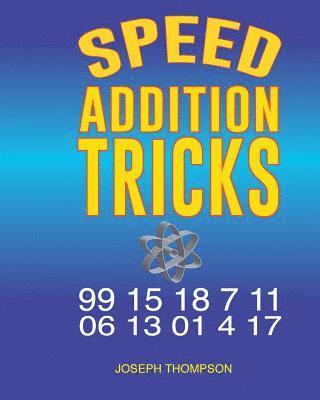 Joseph O. Thompson Jr - Speed Addition Tricks, Häftad